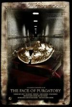 Watch The Face of Purgatory (Short 2008) Sockshare