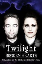Watch Twilight: Broken Hearts Sockshare