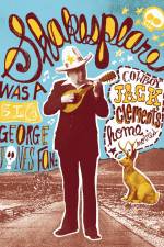 Watch Shakespeare Was a Big George Jones Fan 'Cowboy' Jack Clement's Home Movies Sockshare