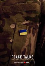 Watch Peace Talks (Short 2022) Sockshare