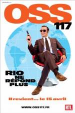 Watch OSS 117: Rio ne repond plus Sockshare