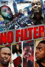 Watch No Filter the Film Sockshare