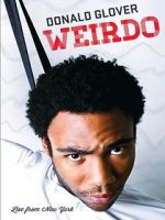 Watch Donald Glover: Weirdo Sockshare
