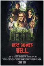 Watch Here Comes Hell Sockshare