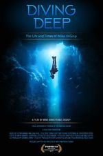 Watch Diving Deep: The Life and Times of Mike deGruy Sockshare