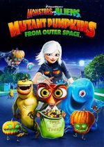 Watch Monsters vs Aliens: Mutant Pumpkins from Outer Space (TV Short 2009) Sockshare