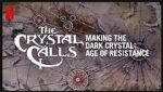 Watch The Crystal Calls - Making the Dark Crystal: Age of Resistance Sockshare