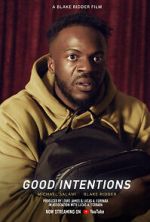 Watch Good Intentions (Short 2022) Sockshare