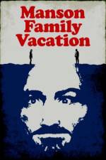 Watch Manson Family Vacation Sockshare