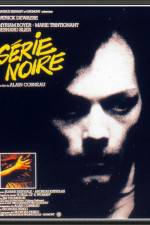 Watch Serie noire Sockshare