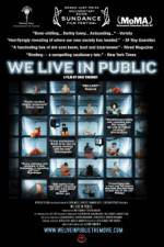 Watch We Live in Public Sockshare