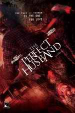 Watch The Perfect Husband Sockshare