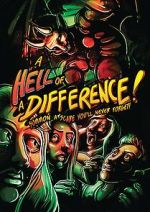 Watch A Hell of a Difference Sockshare