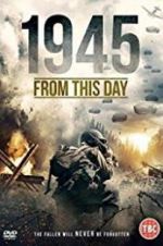 Watch 1945 From This Day Sockshare