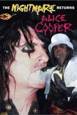 Watch Alice Cooper: The Nightmare Returns Sockshare