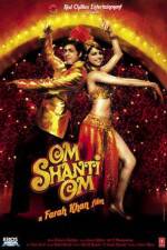 Watch Om Shanti Om Sockshare
