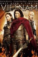 Watch Once Upon a Time in Vietnam Sockshare