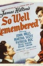 Watch So Well Remembered Sockshare