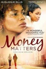 Watch Money Matters Sockshare