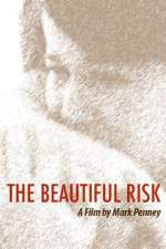 Watch The Beautiful Risk Sockshare