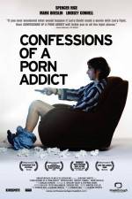 Watch Confessions of a Porn Addict Sockshare