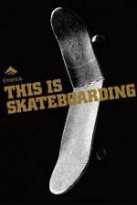 Watch Emerica - This Is Skateboarding Sockshare
