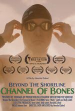 Watch Beyond the Shoreline: The Channel of Bones Sockshare