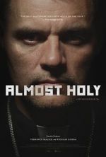Watch Almost Holy Sockshare