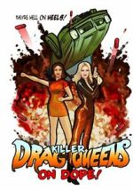 Watch Killer Drag Queens on Dope Sockshare