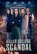 Watch Killer College Scandal (TV Movie) Sockshare