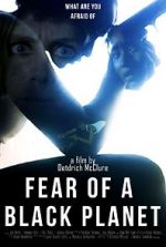 Watch Fear of a Black Planet Sockshare