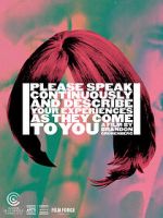 Watch Please Speak Continuously and Describe Your Experiences as They Come to You (Short 2019) Sockshare