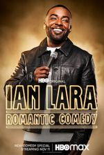 Watch Ian Lara: Romantic Comedy (TV Special 2022) Sockshare
