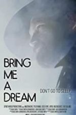 Watch Bring Me a Dream Sockshare