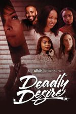 Watch Deadly Desire Sockshare