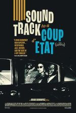 Watch Soundtrack to a Coup d\'Etat Sockshare