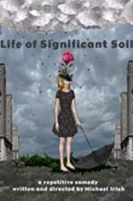 Watch Life of Significant Soil Sockshare