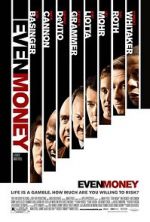 Watch Even Money Sockshare
