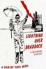 Watch Lightning Over Braddock A Rustbowl Fantasy Sockshare
