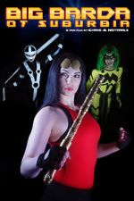 Watch Big Barda of Suburbia (Short 2021) Sockshare