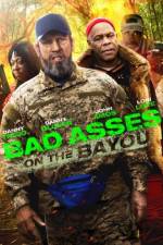 Watch Bad Asses on the Bayou Sockshare