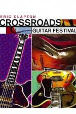 Watch Crossroads Guitar Festival Sockshare