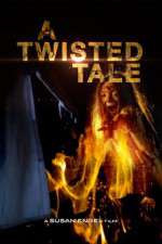 Watch A Twisted Tale Sockshare