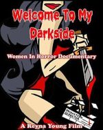 Watch Welcome to My Darkside! Sockshare