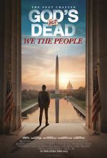 Watch God\'s Not Dead: We the People Sockshare
