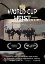 Watch World Cup Heist Sockshare