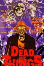 Watch Dead Things Sockshare