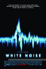 Watch White Noise Sockshare