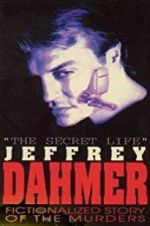 Watch The Secret Life: Jeffrey Dahmer Sockshare