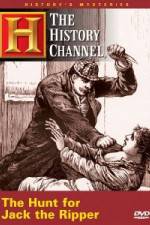 Watch History Channel History's Mysteries - Hunt for Jack the Ripper Sockshare